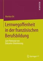 Lernwegoffenheit in Der Franzosischen Berufsbildung: Zum Potenzial Von Outcome-Orientierung 3658077301 Book Cover