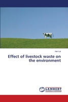 Effect of livestock waste on the environment 3330347643 Book Cover