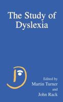 The Study of Dyslexia 0306485311 Book Cover