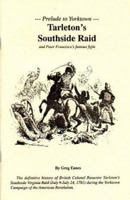 Prelude to Yorktown: Tarleton's Southside Raid 0971729514 Book Cover