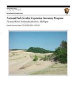 National Park Service Vegetation Inventory Program: Pictured Rocks National Lakeshore 1494238101 Book Cover