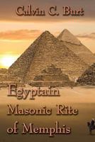 Egyptian Masonic Rite of Memphis 1613420455 Book Cover