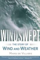 Windswept: The Story of Wind and Weather 0802714692 Book Cover
