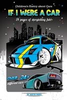 If I were a car - Nursery Rhymes about Cars!: Children's Poetry Book B0F29PVCZX Book Cover