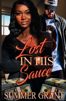 Lost In His Sauce B0849YXQR4 Book Cover