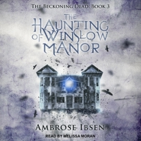 The Haunting of Winslow Manor B08ZBJFGNB Book Cover