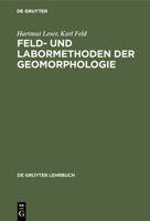 Feld- und Labormethoden der Geomorphologie 3110070324 Book Cover