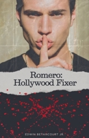 Romero: Hollywood Fixer B0CQ4HNP1Y Book Cover