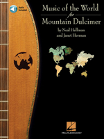 Music of the World for Mountain Dulcimer 1458482693 Book Cover