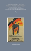 "Allen Gewalten zum Trotz sich erhalten": Über die gesellschaftliche Rolle des Reichsbanners Schwarz-Rot-Gold im Wandel der Zeit und ihren heutigen ... Kultur in der Bundesrepublik (German Edition) 3769306090 Book Cover