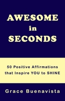 AWESOME in SECONDS 1643487892 Book Cover