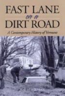 Fast Lane on a Dirt Road 1890132748 Book Cover