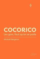Cocorico: Les Gars, Faut Qu'on Se Parle 289794370X Book Cover