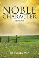 Noble Character Volume 5 195726229X Book Cover