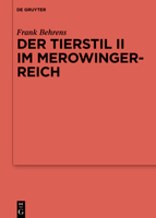Der Tierstil II im Merowingerreich (Issn, 135) 3110994631 Book Cover