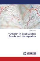 Others in post-Dayton Bosnia and Herzegovina 3659462802 Book Cover