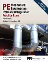 PPI PE Mechanical HVAC and Refrigeration Practice Exam, 2nd Edition (Paperback) – Comprehensive and Realistic Practice Exam for the PE Mechanical HVAC and Refrigeration Exam 1591266599 Book Cover