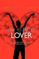 How to Pick a Lover 1441503870 Book Cover