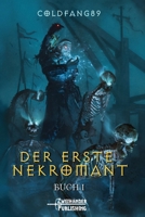 Der erste Nekromant 1: Ein System-Descent LitRPG-Abenteuer (German Edition) B0H11HDXFW Book Cover