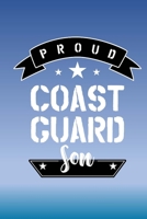 Proud Coast Guard Son: Letters to My Son Lined Journal - Keepsake Notebook for Moms, Step-Moms, Grand Mothers to record the different stages of their boys life as he grows. 1704250757 Book Cover