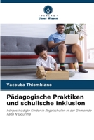 Pädagogische Praktiken und schulische Inklusion 6207022653 Book Cover