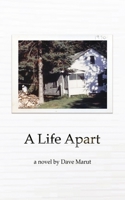 A Life Apart: An Upper Peninsula Story B0GR934MJH Book Cover