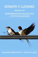 Donata y Luciano, Remembranzas Helvéticas, Textos Bilingües, Memorias y Relatos 1447732871 Book Cover