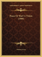 Peace or war 1359545239 Book Cover