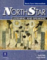 NorthStar Basic/Low Intermediate Listening and Speaking, Second Edition (Student Book with Audio CD) 013143912X Book Cover