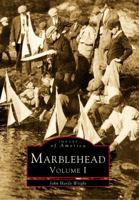 Marblehead: Volume I (Images of America: Massachusetts) 0752404504 Book Cover