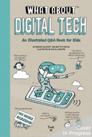 What About: Digital Tech B0BTY72B5G Book Cover