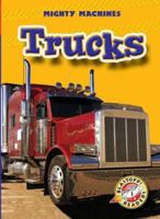 Trucks (Blastoff Readers: Mighty Machines) (Blastoff Readers: Mighty Machines) (Blastoff! Readers 1 : Mighty Machines) 1600140637 Book Cover