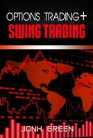 Options Trading + Swing Trading 191446284X Book Cover