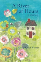 A River of Hours: a memoir B0FRW5Z6D8 Book Cover