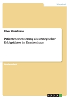 Patientenorientierung als strategischer Erfolgsfaktor im Krankenhaus 3638919277 Book Cover