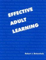 Effective Adult Learning 0813431603 Book Cover