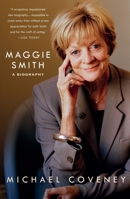 Maggie Smith: A Biography 1250410606 Book Cover