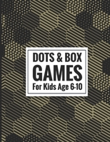 Dots & Box Games For Kids Age 6-10: Pen and Paper Game - Toe Dots and Boxes game with a score- Traveling & Holidays game book - 2 Player Activity Book B08LNF3WCX Book Cover