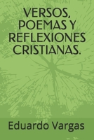 VERSOS, POEMAS Y REFLEXIONES CRISTIANAS. B0BHMZRRQL Book Cover