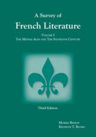 A Survey of French Literature (Volume 1): The Middle Ages to 1800 1585101060 Book Cover