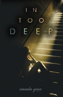 In Too Deep 0738726001 Book Cover