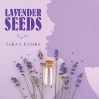 Lavender Seeds 1665500115 Book Cover