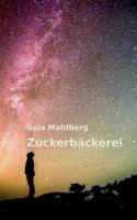 Zuckerbäckerei 3740745274 Book Cover