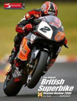 The Official British Superbike Season Review 2006 (Official British Superbike Season Review) 1844254089 Book Cover