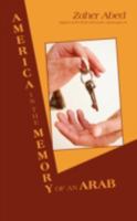 America in the Memory of an Arab 1440110956 Book Cover