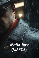 Mafia Boss (MAFIA) B0DQDY92LK Book Cover