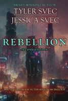 Rebellion: The Second Book in the Kingdom Trilogy B0DY83Y1JQ Book Cover