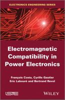 Electromagnetic Compatibility in Power Electronics 1848215045 Book Cover