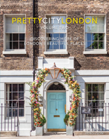 prettycitylondon volume ii: Discovering More of London's Beautiful Places (The Pretty Cities) 1803998660 Book Cover
