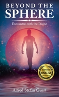 Beyond the Sphere : Encounters with the Divine 1982244070 Book Cover